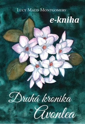 Druhá kronika Avonlea e-kniha